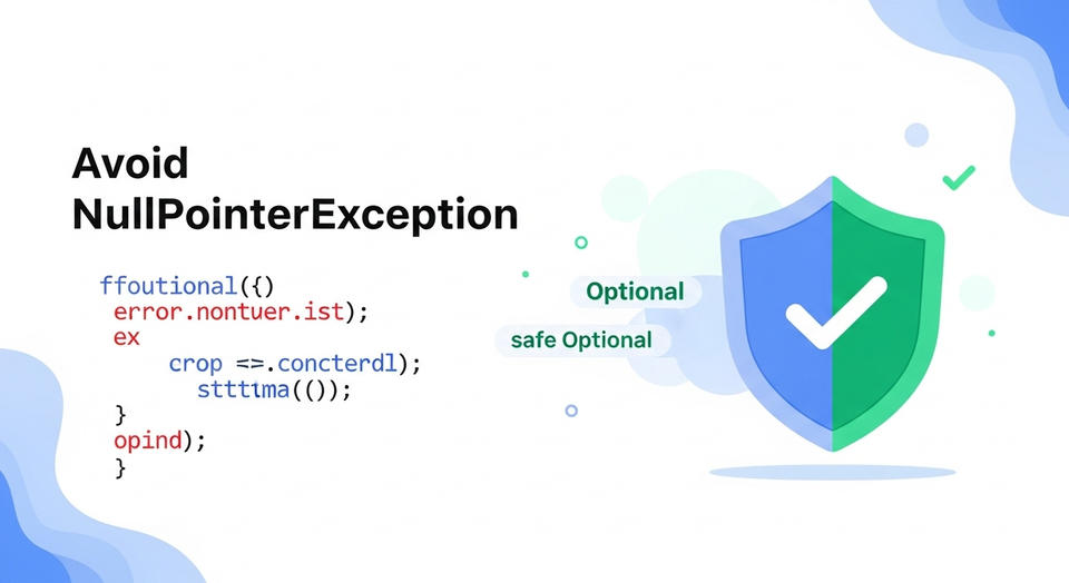 Java 8 Optional: NullPointerException වලට බයි බයි! Safe Code ලියන්න - SC Guide