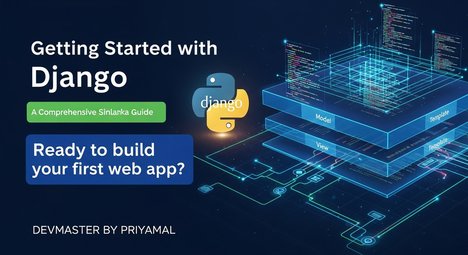 Django Introduction Sinhala | Python Web Development | Beginners Guide