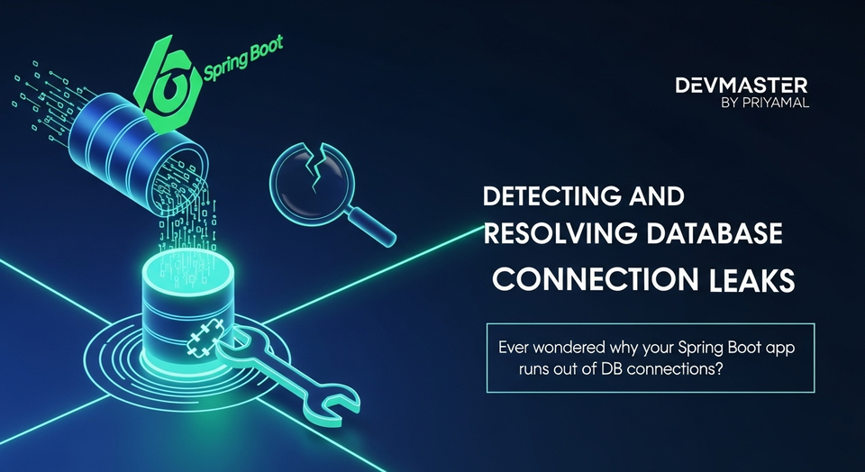 Spring Boot Database Connection Leaks Sinhala Guide | ගැටළු හඳුනාගැනීම සහ විසඳීම